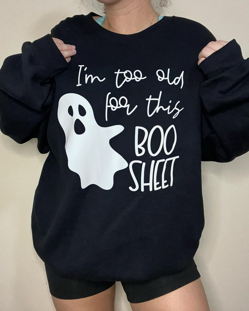 "Too Old For This Boo Sheet" Fluorescent Graphic Casual Pullover